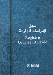 REGISTRE COURRIER ARRIVÉ EL-HILLAL